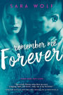 Remember Me Forever (Lovely Vicious Series #3)