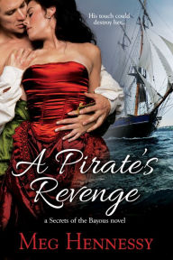 Title: A Pirate's Revenge, Author: Meg Hennessy