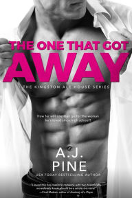 Title: The One That Got Away, Author: A.J. Pine