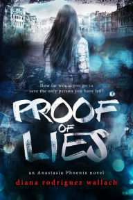 Title: Proof of Lies, Author: Diana Rodriguez Wallach