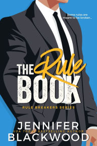 Title: The Rule Book, Author: Jennifer Blackwood