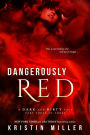 Dangerously Red