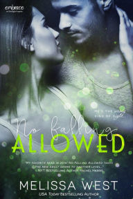 Title: No Falling Allowed, Author: Melissa West