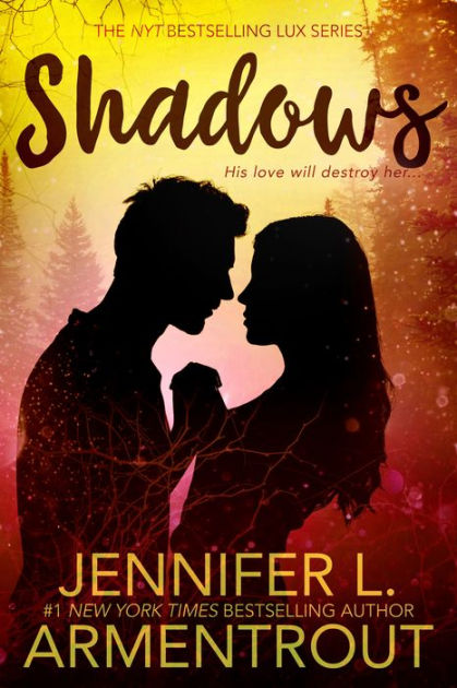 Shadows (Lux Series) by Jennifer L. Armentrout | NOOK Book (eBook ...