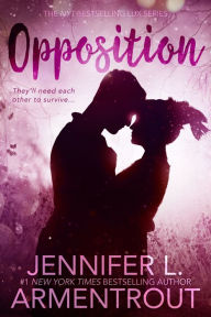 Title: Opposition (Lux Series #5), Author: Jennifer L. Armentrout