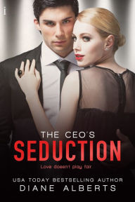 Title: The CEO's Seduction, Author: Diane Alberts