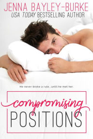 Title: Compromising Positions, Author: Jenna Bayley-Burke