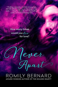 Title: Never Apart, Author: Romily Bernard