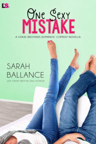 Title: One Sexy Mistake, Author: Sarah Ballance