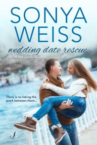 Title: Wedding Date Rescue, Author: Sonya Weiss