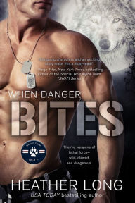 Title: When Danger Bites, Author: Heather Long