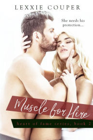 Title: Muscle for Hire, Author: Lexxie Couper