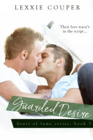 Title: Guarded Desires, Author: Lexxie Couper