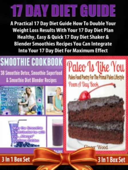 17 Day Diet Recipes For Blenders: Guide For Beginners: Double 17 Day Diet Plan Results With Blender Recipes