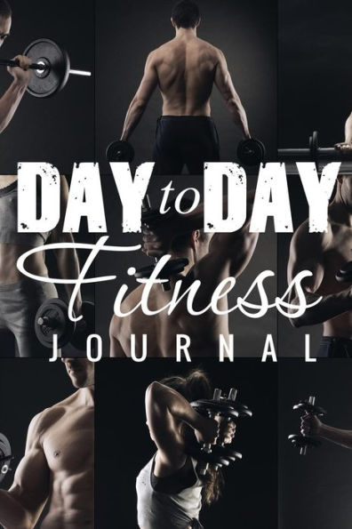 Day to Day Exercise Journal