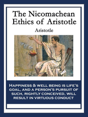 Aristotle and Nicomachean Ethics