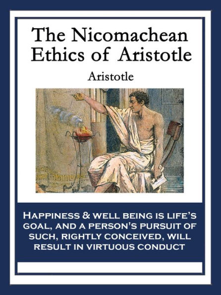 The Nicomachean Ethics of Aristotle