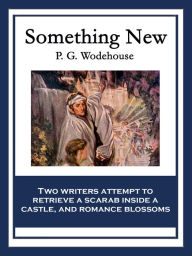 Title: Something New, Author: P. G. Wodehouse