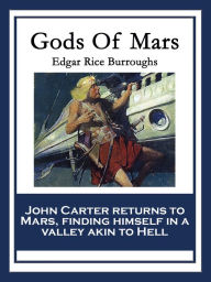 Title: Gods Of Mars, Author: Edgar Rice Burroughs