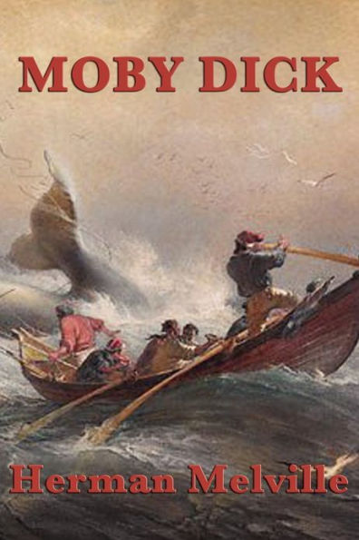 Moby Dick: or, The Whale