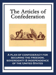 Title: The Articles of Confederation, Author: Continental Congress