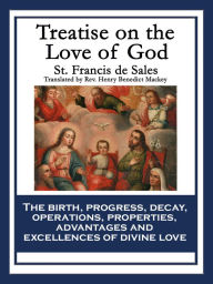 Title: Treatise on the Love of God, Author: Saint Francis de Sales