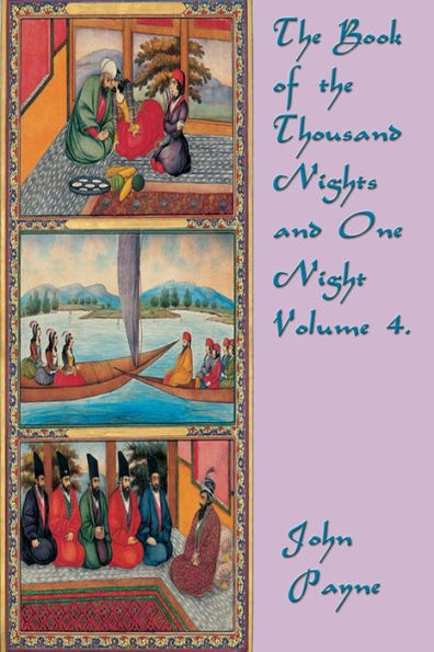 the Book of Thousand Nights and One Night Volume 4.