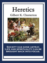 Title: Heretics, Author: G. K. Chesterton