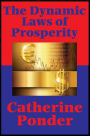 The Dynamic Laws of Prosperity (Impact Books): Forces That Bring Riches to You