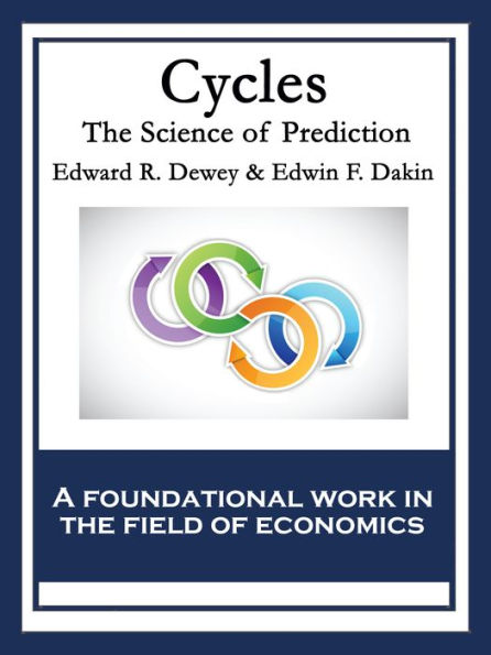 Cycles: The Science Of Prediction