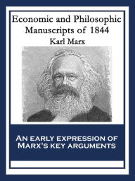 Title: Economic and Philosophic Manuscripts of 1844: With linked Table of Contents, Author: Karl Marx