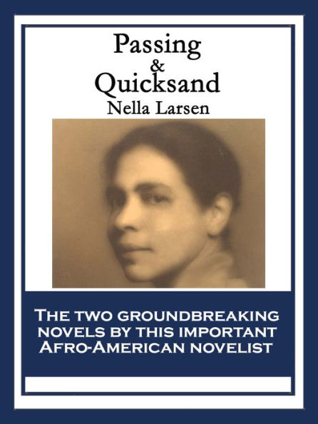 Passing & Quicksand: With linked Table of Contents