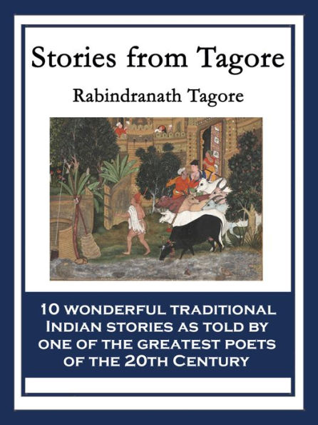 Stories from Tagore: With linked Table of Contents