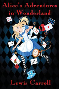 Title: Alice's Adventures in Wonderland (Illustrated), Author: Lewis Carroll