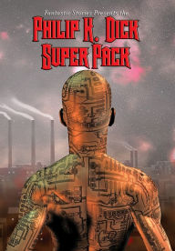 Title: Philip K. Dick Super Pack: With linked Table of Contents, Author: Philip K. Dick