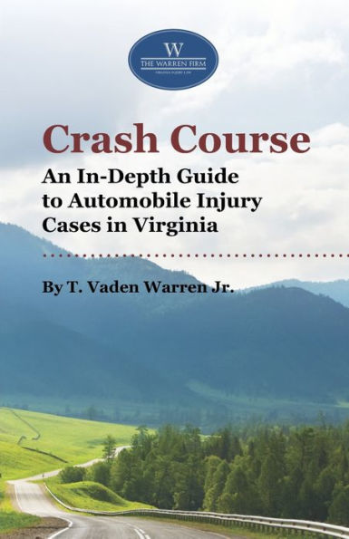 Crash Course: An In-Depth Guide to Automobile Injury Cases in Virginia