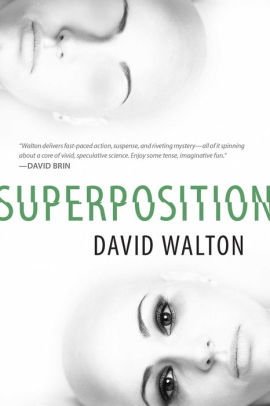 Superposition By David Walton Paperback Barnes Amp Noble 174