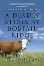 A Deadly Affair at Bobtail Ridge (Samuel Craddock Series #4)