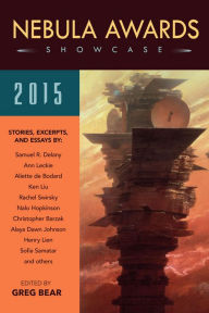 Title: Nebula Awards Showcase 2015, Author: Greg Bear