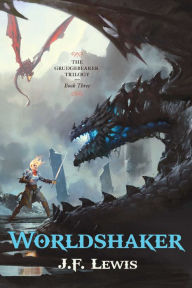 Title: Worldshaker, Author: J.F. Lewis