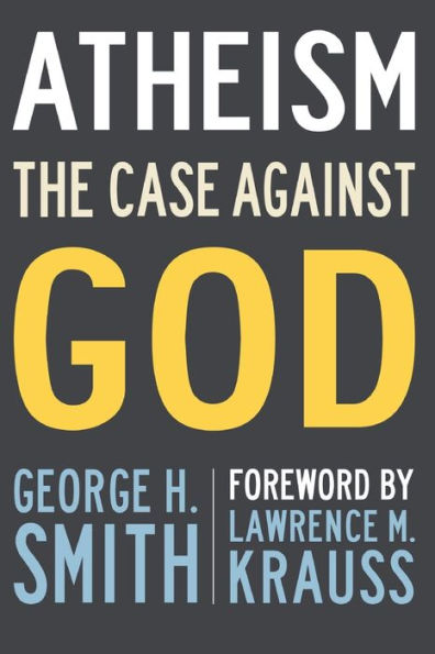 Atheism: The Case Against God