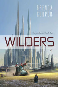 Title: Wilders, Author: Brenda Cooper