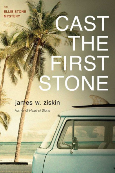 Cast the First Stone (Ellie Series #5)