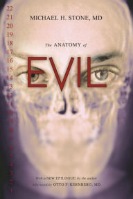 Title: The Anatomy of Evil, Author: Michael H. Stone