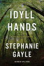Idyll Hands (Thomas Lynch Series #3)