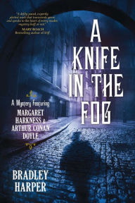 Title: A Knife in the Fog, Author: Bradley Harper