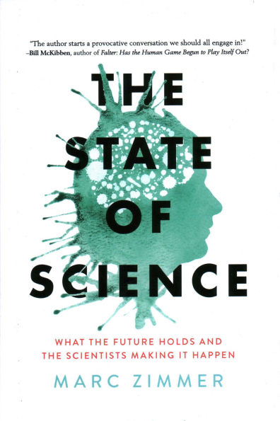 the State of Science: What Future Holds and Scientists Making It Happen