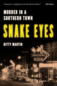 Snake Eyes: Murder in A Southern Town