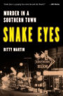 Snake Eyes: Murder in a Southern Town