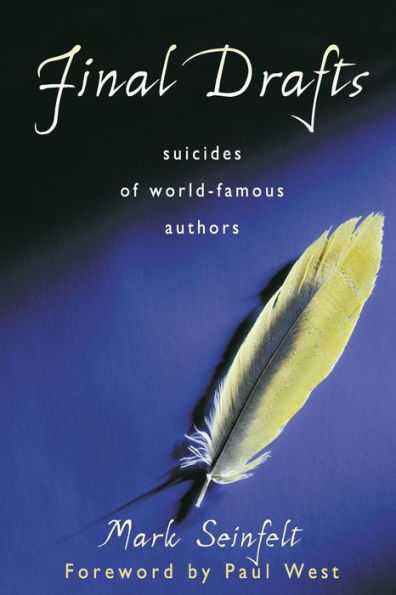 Final Drafts: Suicides of World-Famous Authors